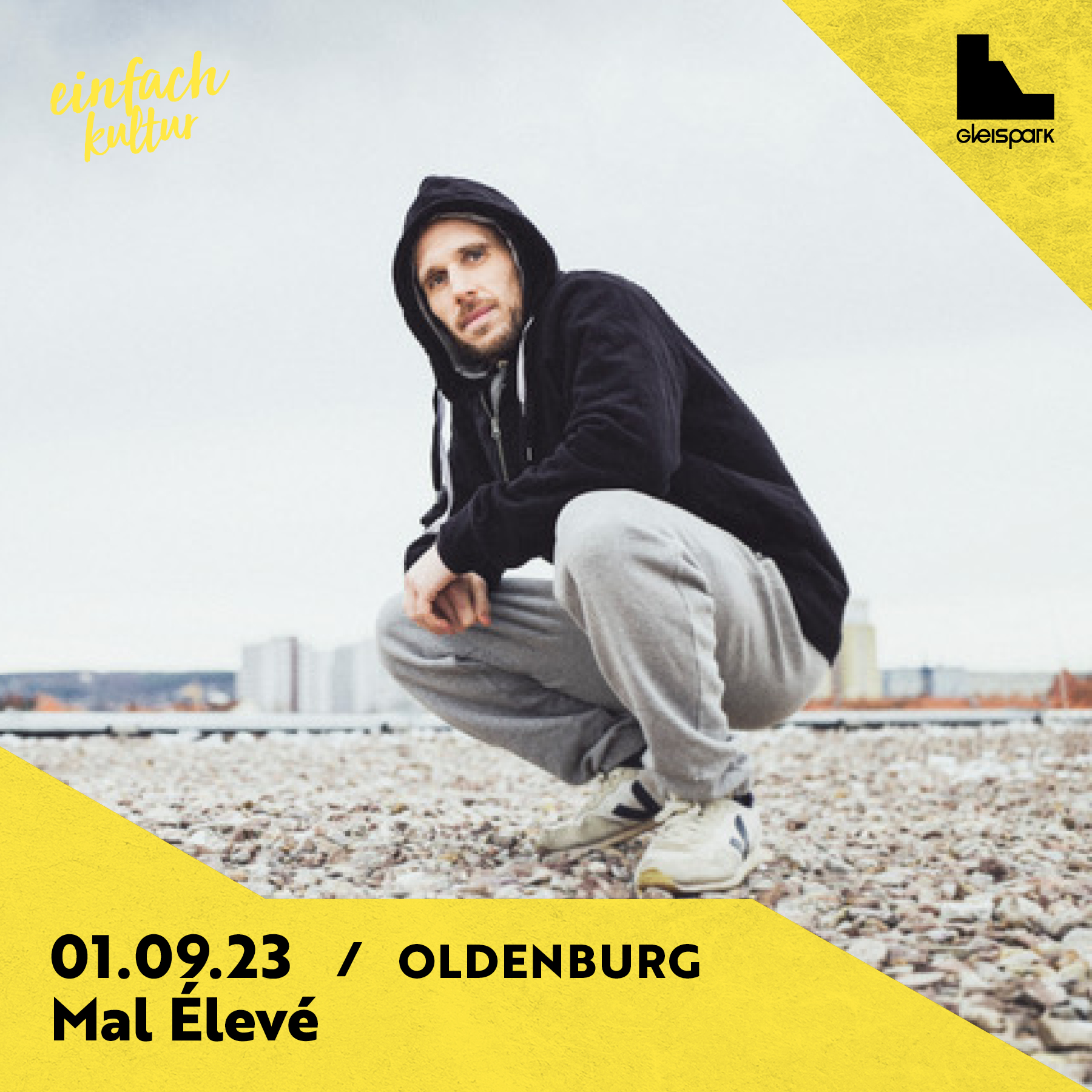 Mal Élevé - Einfach Kultur